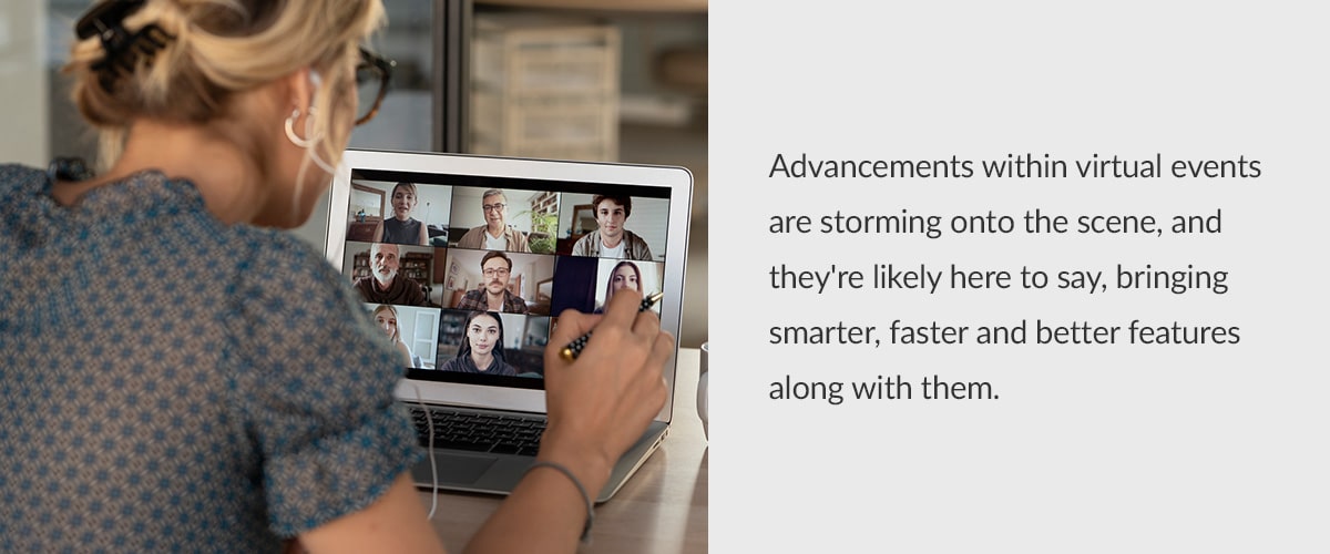 Advancements of virtual events